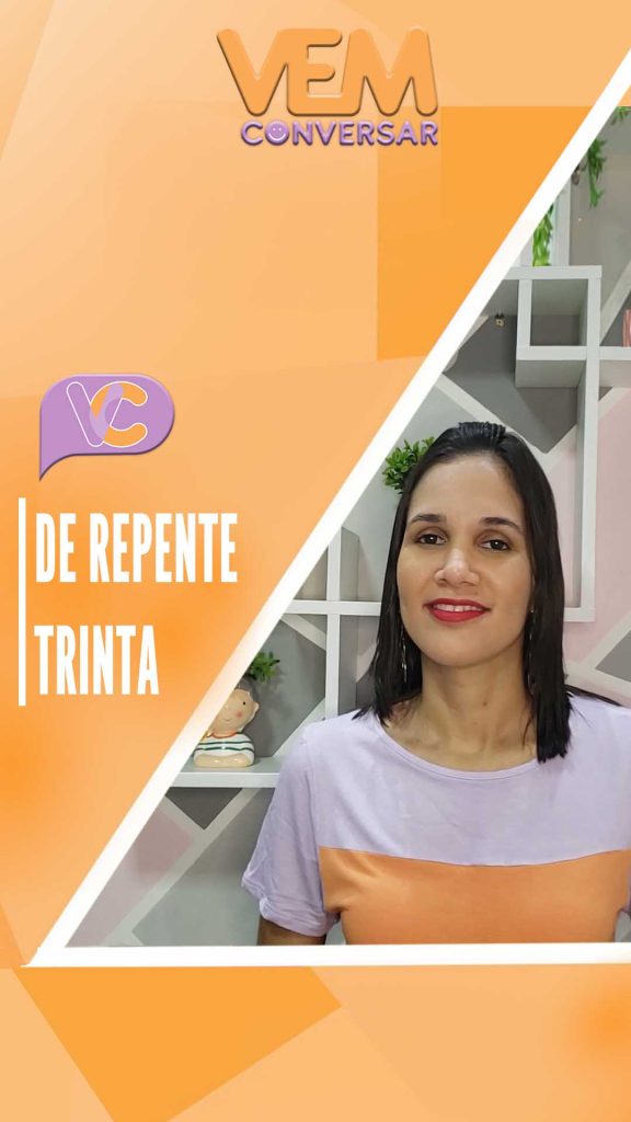De repente 30