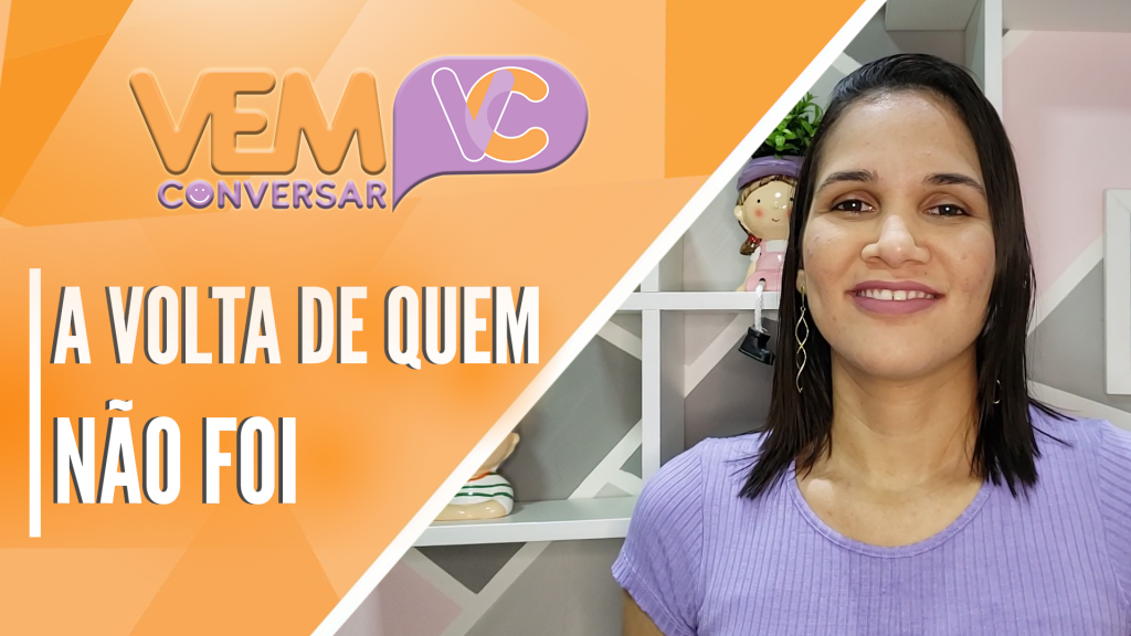 A volta de quem não foi