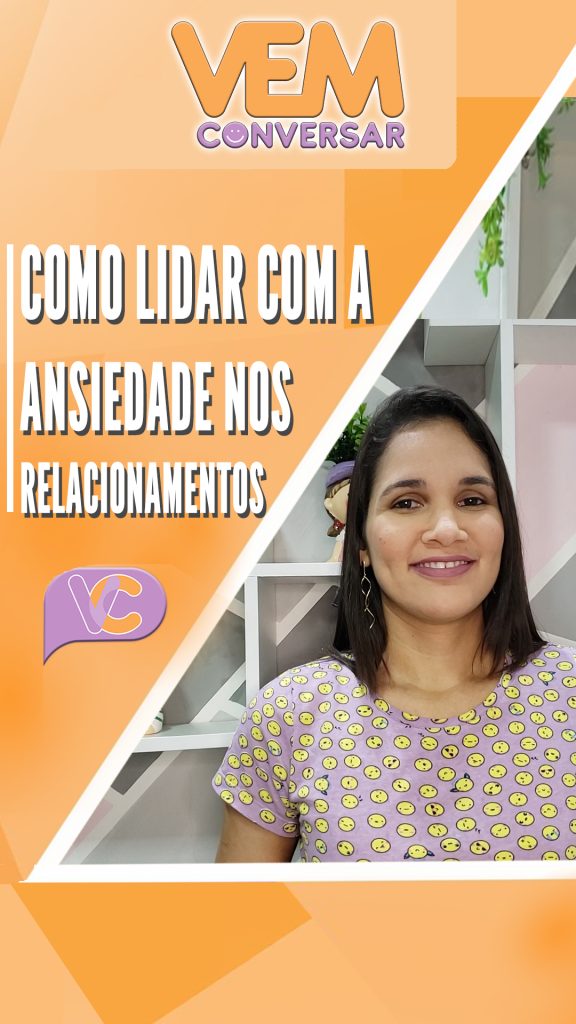 Como lidar com a ansiedade nos relacionamentos?